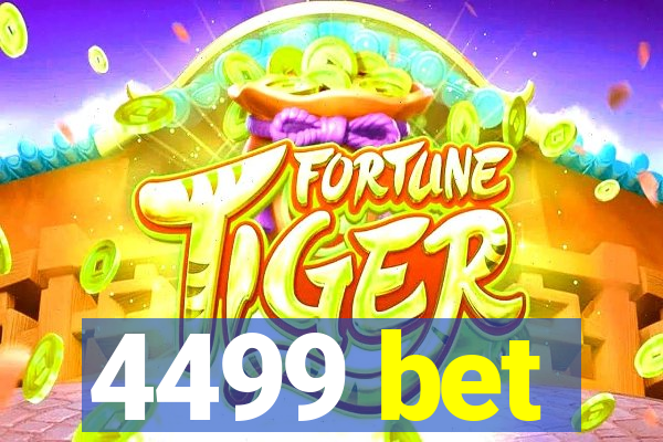 4499 bet